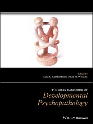 cover image of The Wiley Handbook of Developmental Psychopathology